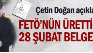 FETÖ'nün ürettiği 28 Şubat belgesi
