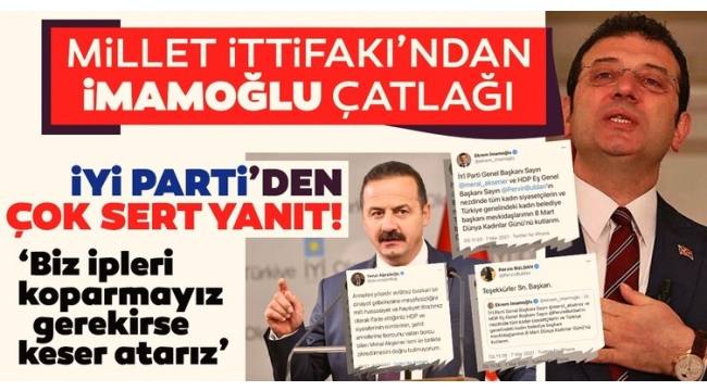 Millet İttifakında Ekrem İmamoğlu krizi