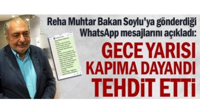 UMUT GÜNER , REHA MUHTARI ÖLÜMLE Mİ TEHDİT ETTİ?