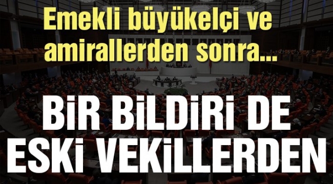 Bir bildiri de eski milletvekillerinden