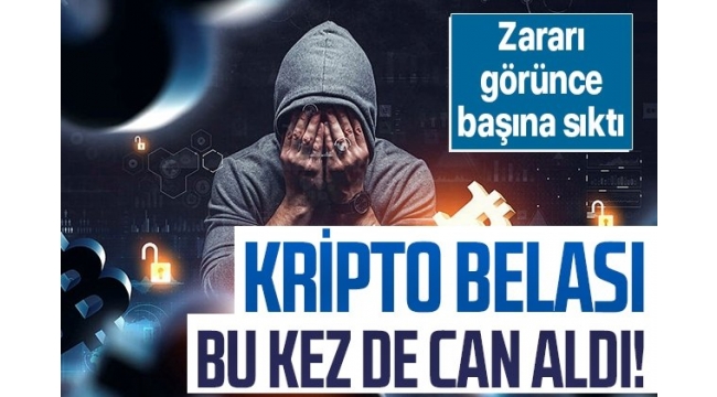Kripto para belası can aldı! 