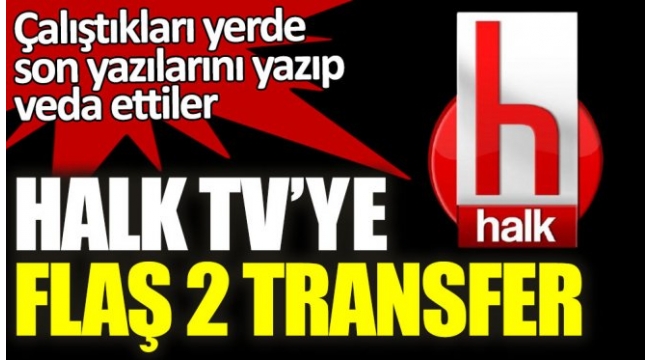 Halk TVye flaş 2 transfer