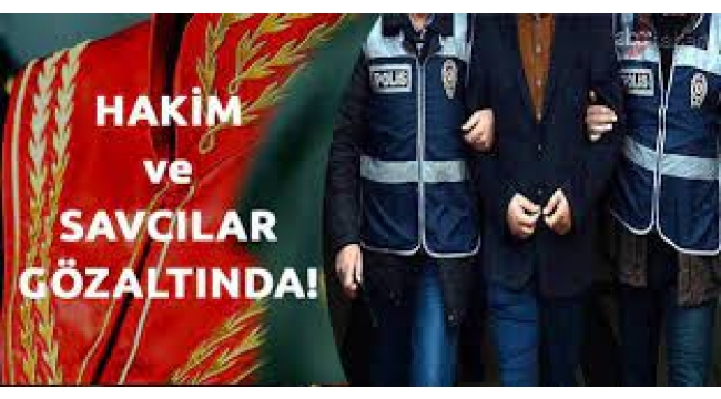 Eski hakim ve savcılara gözaltı kararı