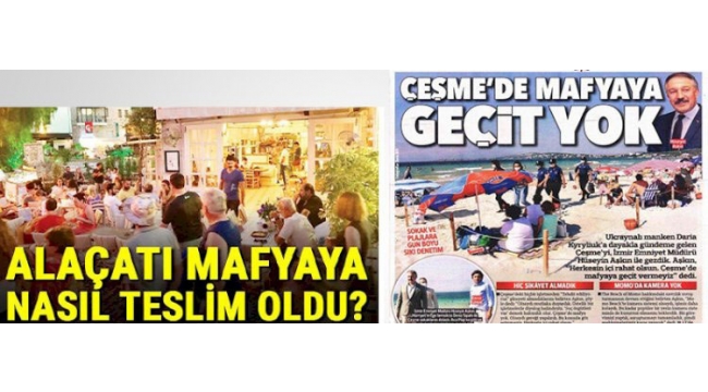 İzmir Çeşmede mafya tartışması...