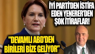 İYİ Partiden istifa eden Vedat Yenererden şok itiraflar!