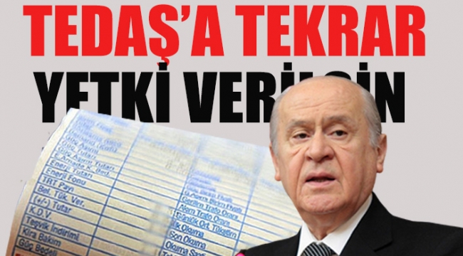 Devlet Bahçeli de elektrik faturaları hakkında konuştu