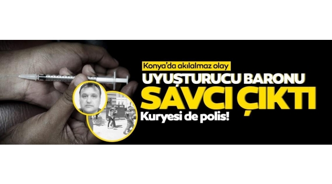  Konyada akılalmaz olay! Savcı uyuşturucu baronu çıktı: Polisleri kurye olarak kullanmış