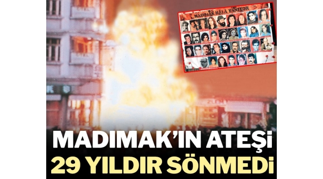 Madımak'ın ateşi 29 yıldır sönmedi