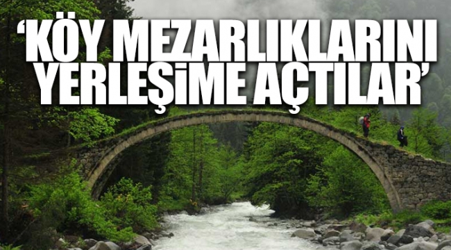 Çamlıhemşindeki turizm planına yargıdan engel 