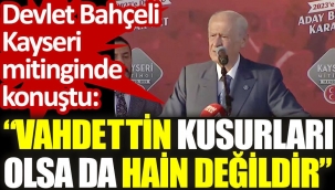 İNGİLİZ GEMİSİNE BİNEREK KAÇAN ! MHP LİDERİ BAHÇELİ VAHDETTİN HAİN DEĞİLDİR