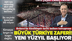 Başkan Erdoğan'dan seçim galibiyeti sonrası klasikleşen balkon konuşmasında tarihi mesajlar.