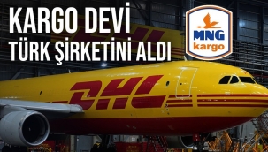  Türk kargo şirketi MNG'yi , Lojistik şirketi DHL satın aldı