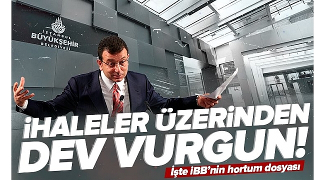 İBB'de ihaleler üzerinden milyarlık dev vurgun! CHP'li Ekrem İmamoğlu için soruşturma izni 