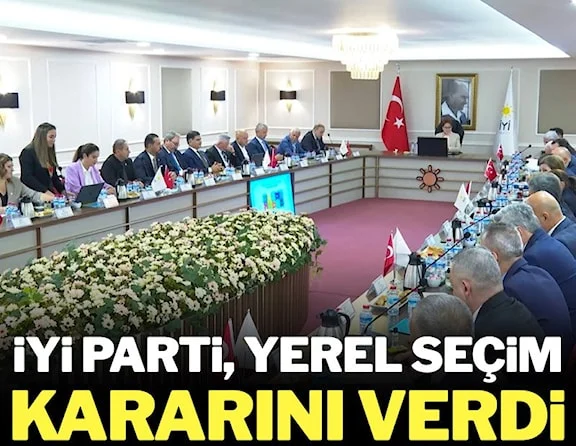 İYİ Parti, yerel seçimlerde 81 ilde kendi adaylarını çıkaracak