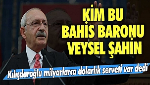 Kemal Kılıçdaroğlu'ndan Adalet Bakanı ve HSK Başkanı'na 'bahis baronu Veysel Şahin' sorusu