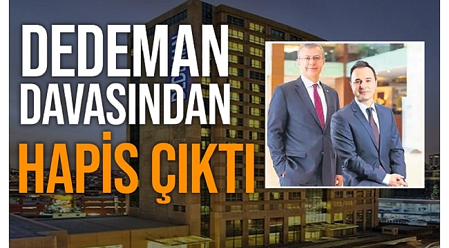 Dedeman Oteller Grubu'nu zarara uğratan eski CEO Emrullah Akçakaya ve müdür Tunay Erdal mahkeme tarafından suçlu bulundu