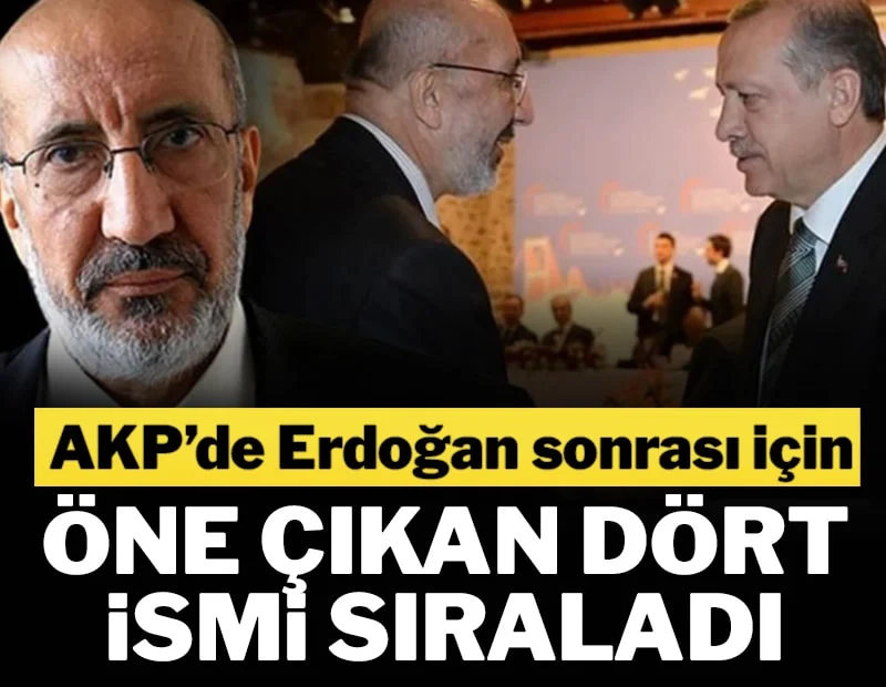 AK PARTİ'DE ERDOĞAN SONRASI !