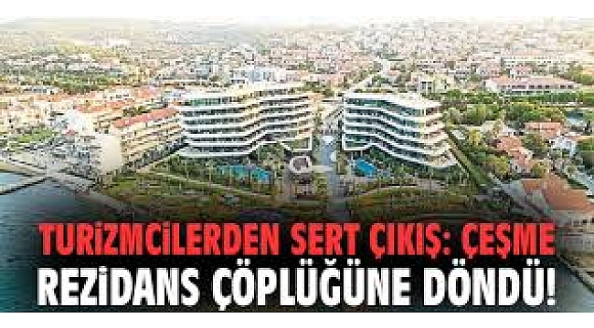 Çeşme rezidans çöplüğüne döndü!