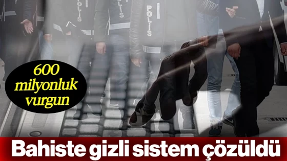 İstanbul'da Bahis Ağı Çökertildi: 600 Milyonluk Vurgun