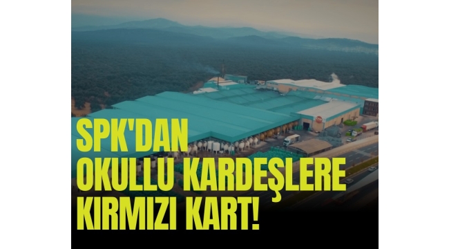 SPK'dan Okullu kardeşlere kırmızı kart!