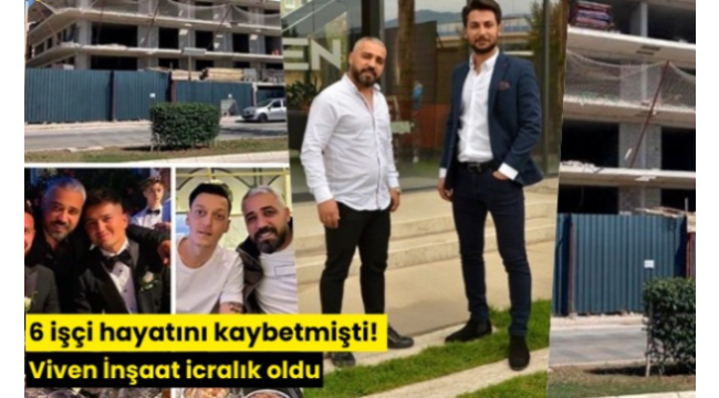 Viven İnşaat icralık oldu