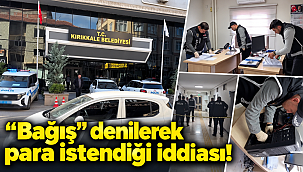 RUHSATTA RÜŞVET İDDİASI! Kırıkkale Belediyesi'nde 3 çalışan gözaltına alındı!